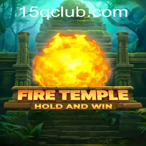 Exploring the Enigma of FireTemple and Its 15Q Challenge