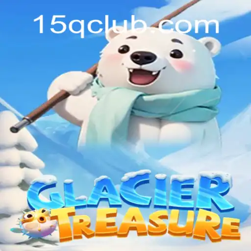 Discover the Thrills of GlacierTreasure with 15Q: A New Era of Adventure Gaming