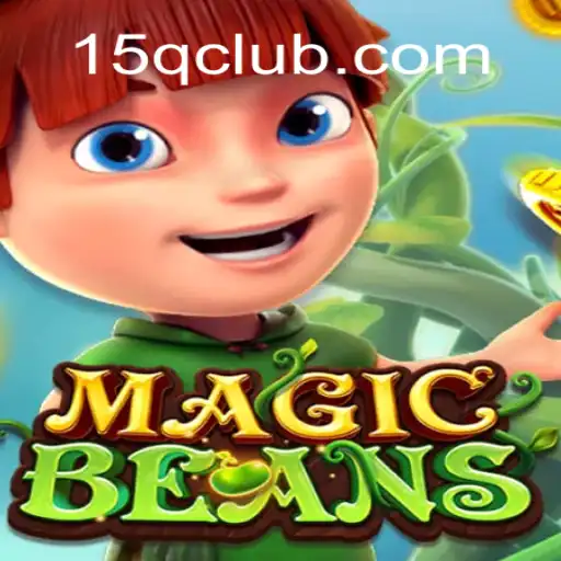 Discover the Enchanting World of MAGICBEANS with a Twist of 15Q