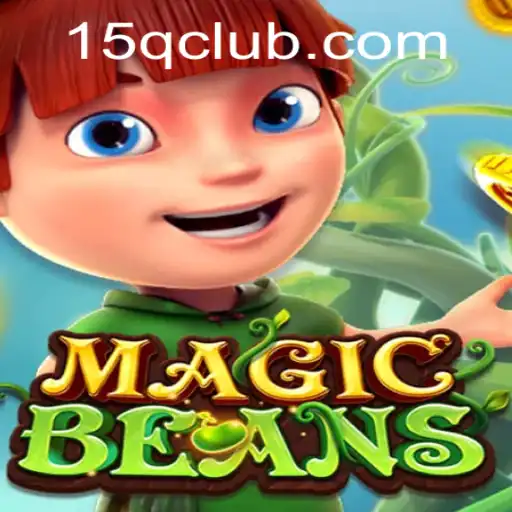 Discover the Enchanting World of MAGICBEANS with a Twist of 15Q